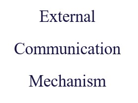 External Communication Mechanism